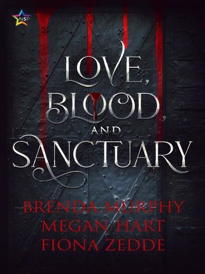 cover image of Love, Blood, and Sanctuary